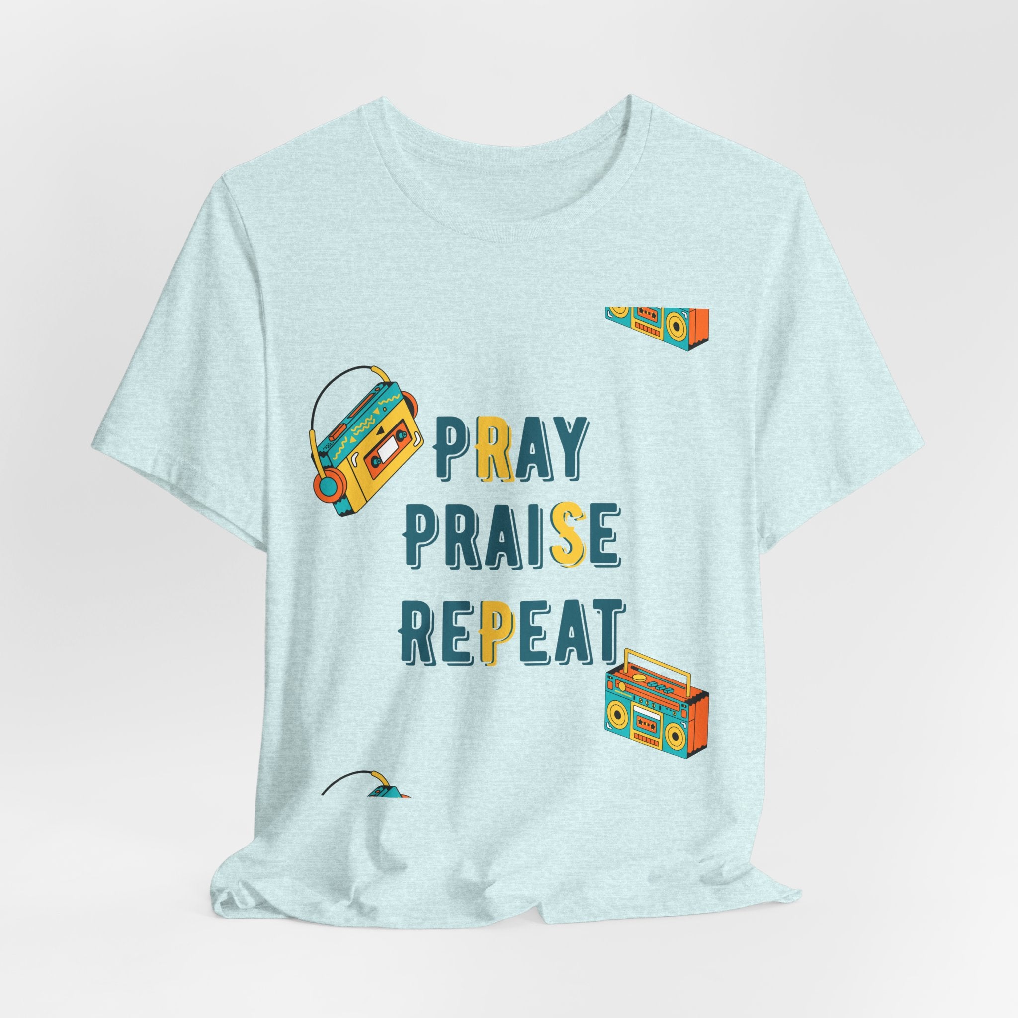 Pray Praise Repeat T-Shirt — Vintage Boombox Christian Tee