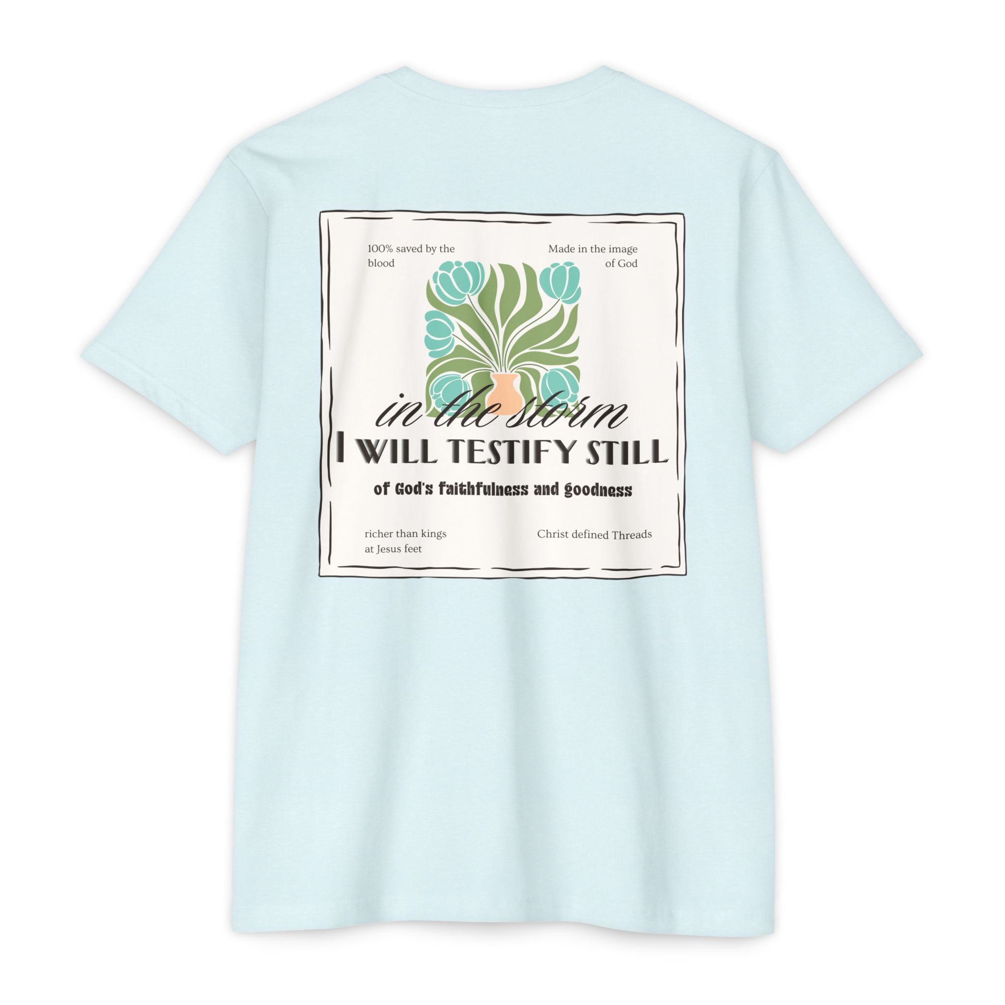 Women's  Faith Graphic T-Shirt — "In the Storm I Will Testify Still" Christian Tee