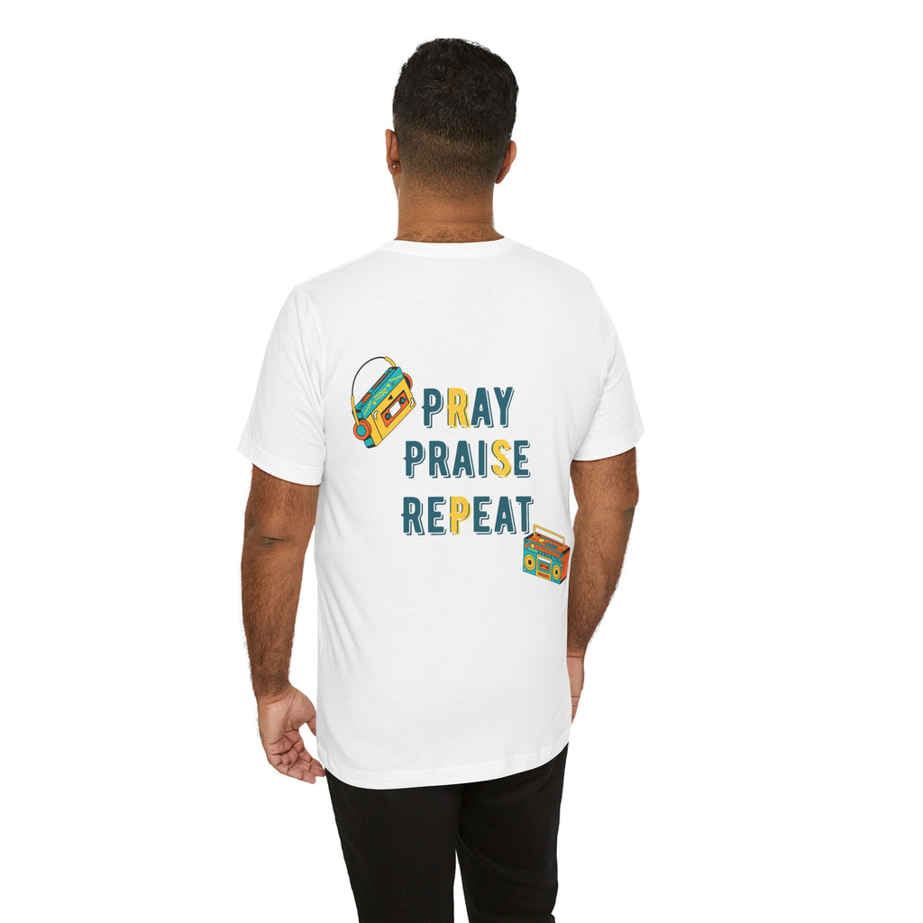 Pray Praise Repeat T-Shirt — Vintage Boombox Christian Tee