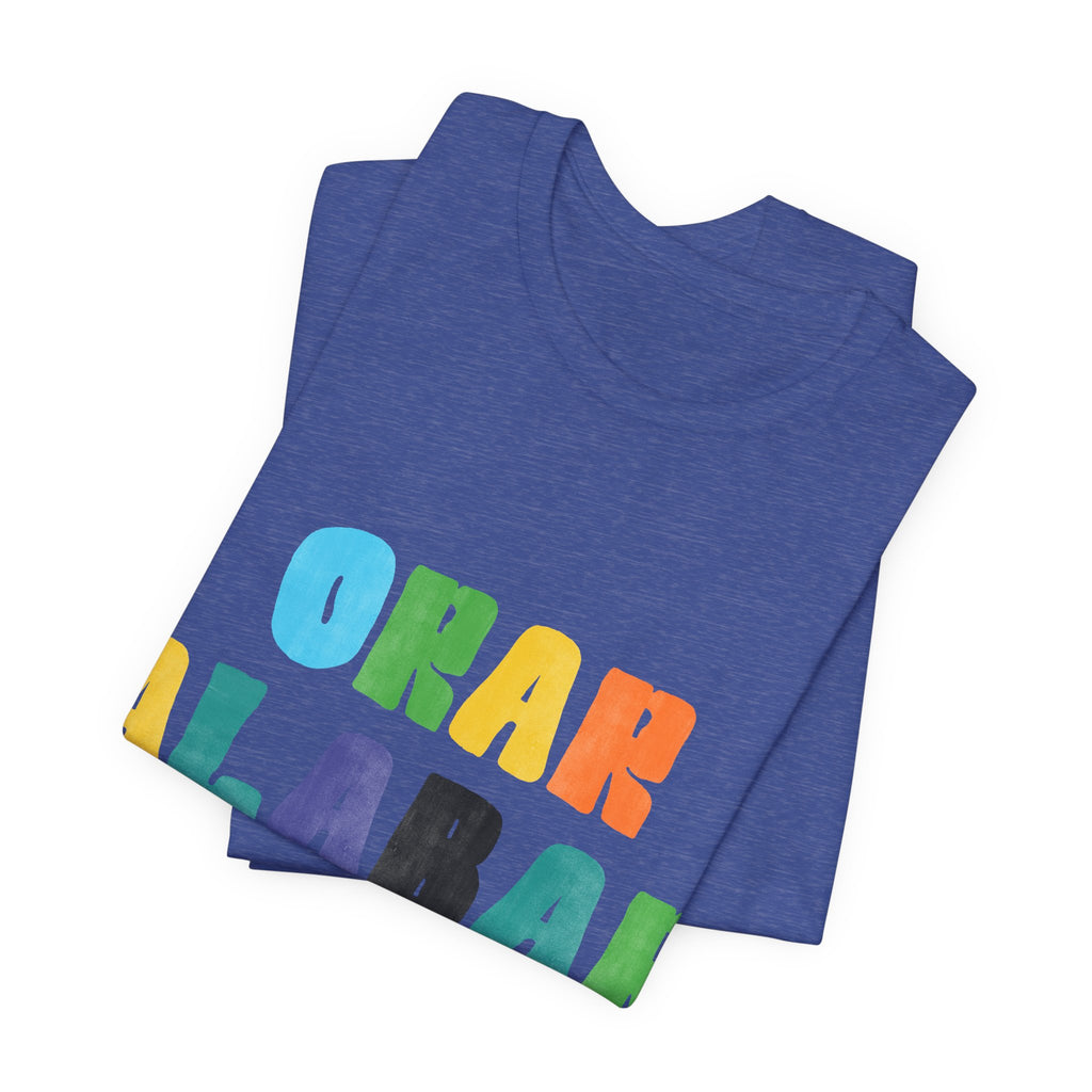 Men's Bilingual "Orar Alabar Repeat" T-Shirt – Camisa de hombres Bilingüe