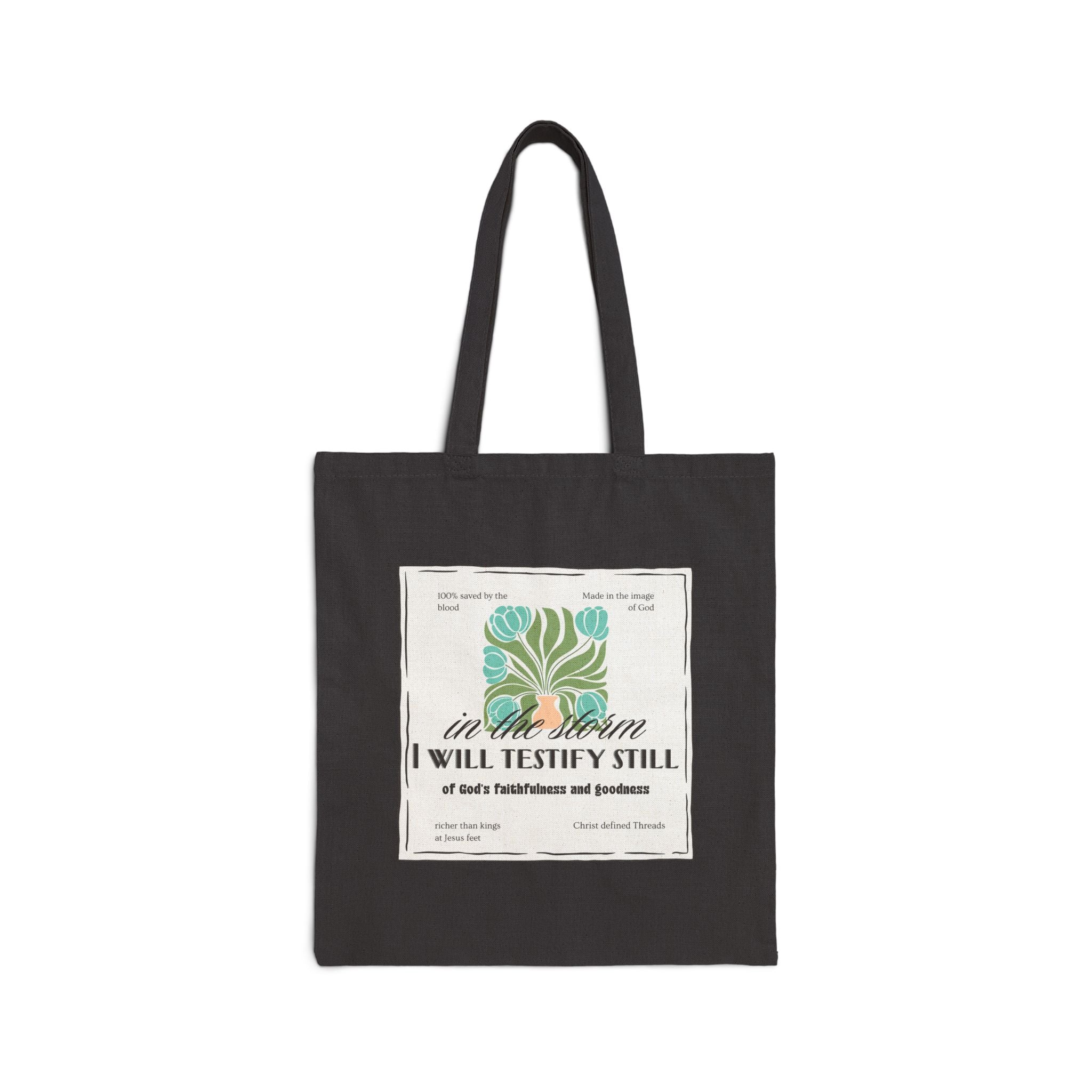 Women's Canvas Tote - "In the Storm I Will Testify Still" Inspirational Scripture Tote Bag