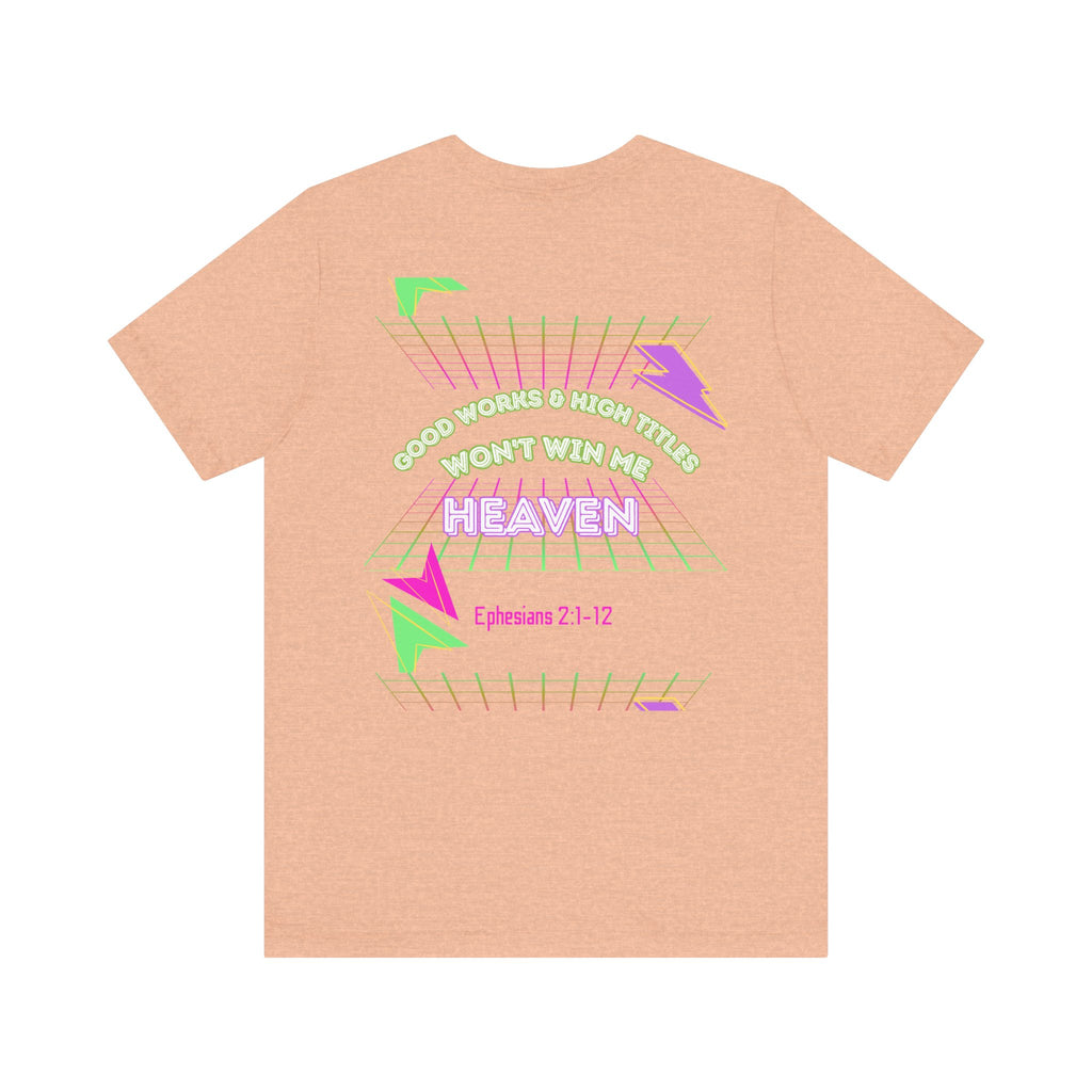 Woman's "Good works" Retro Tee— Ephesians 2:1-12 Retro Christian T-Shirt