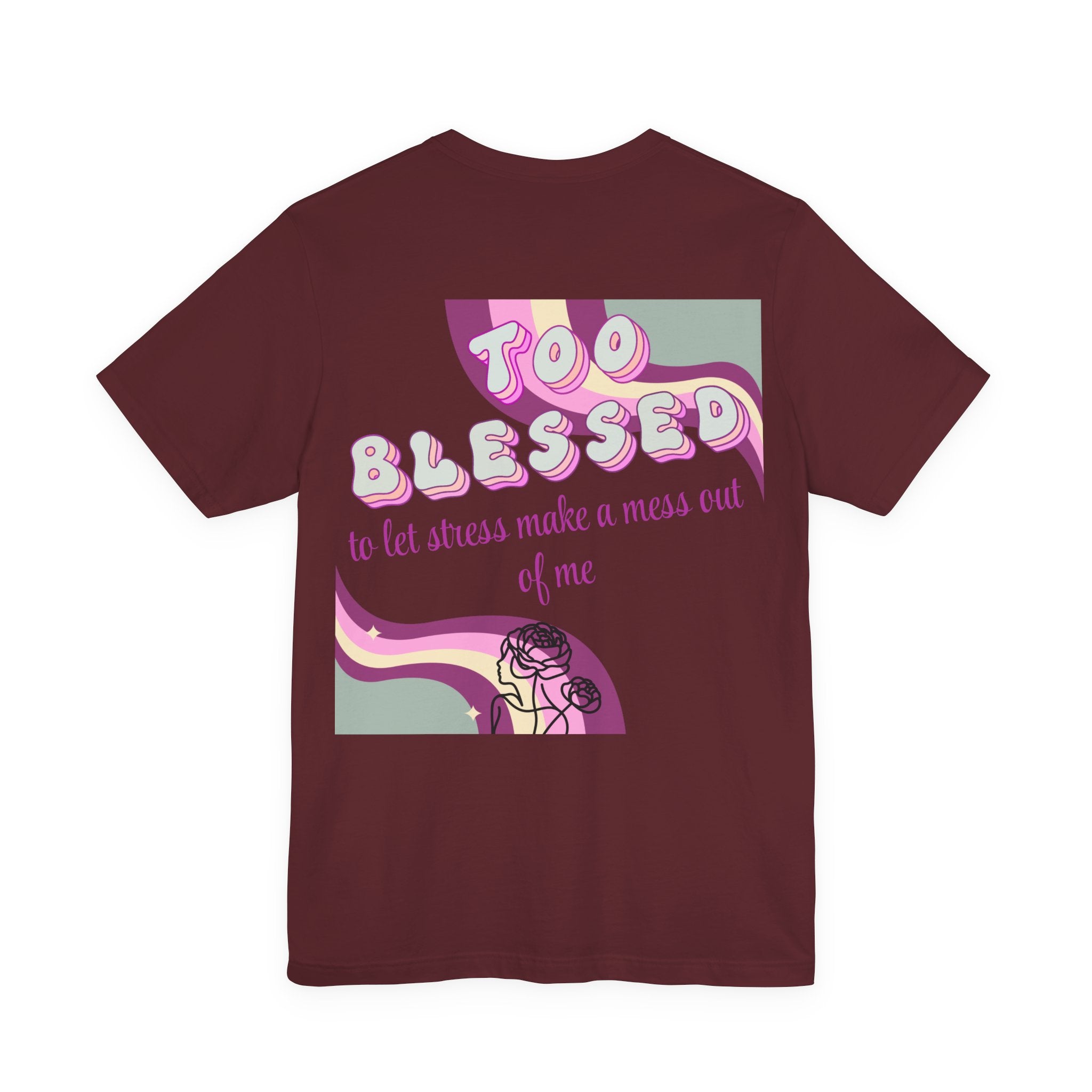 Women's Too Blessed to Be Stressed Tee — Retro Pink Graphic T-Shirt