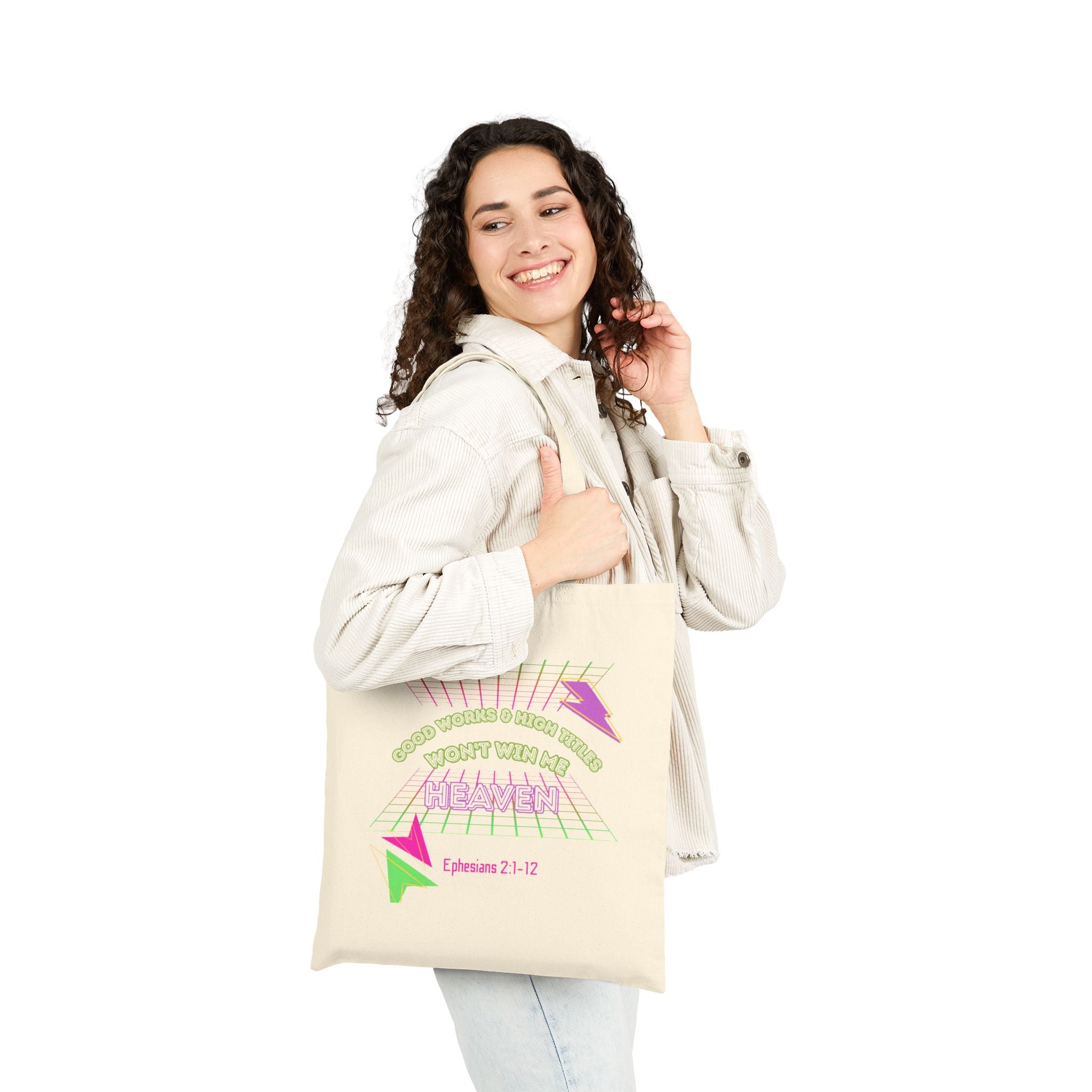 "Good works and high titles won't win me heaven"Tote Bag • Christian Women's  Tote — Ephesians 2:1-12
