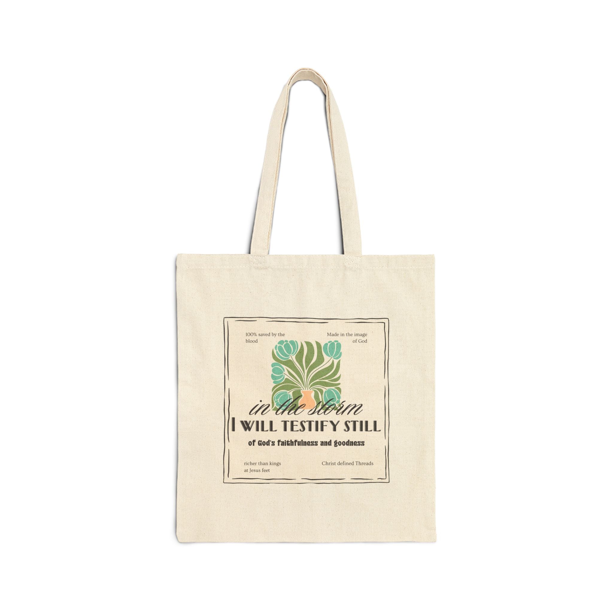 Women's Canvas Tote - "In the Storm I Will Testify Still" Inspirational Scripture Tote Bag