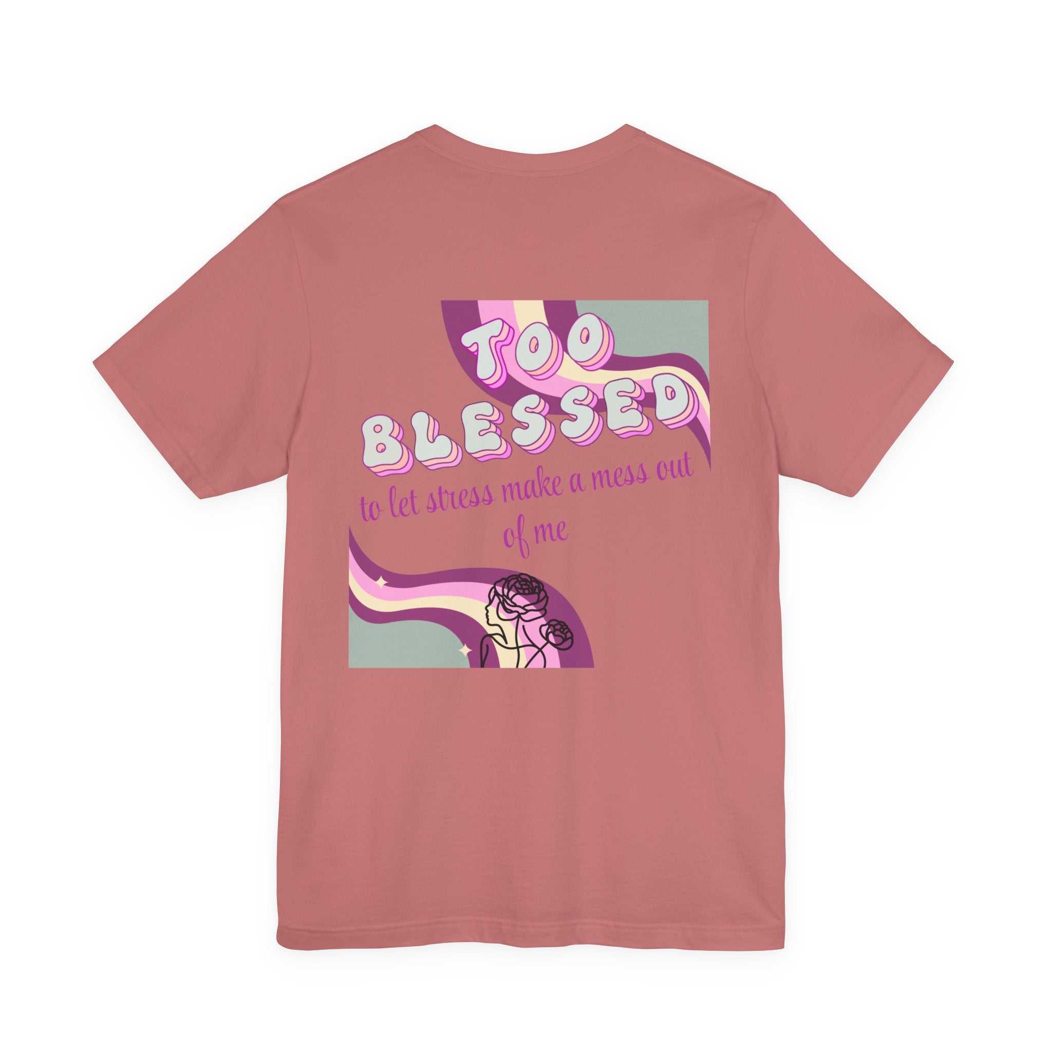 Women's Too Blessed to Be Stressed Tee — Retro Pink Graphic T-Shirt