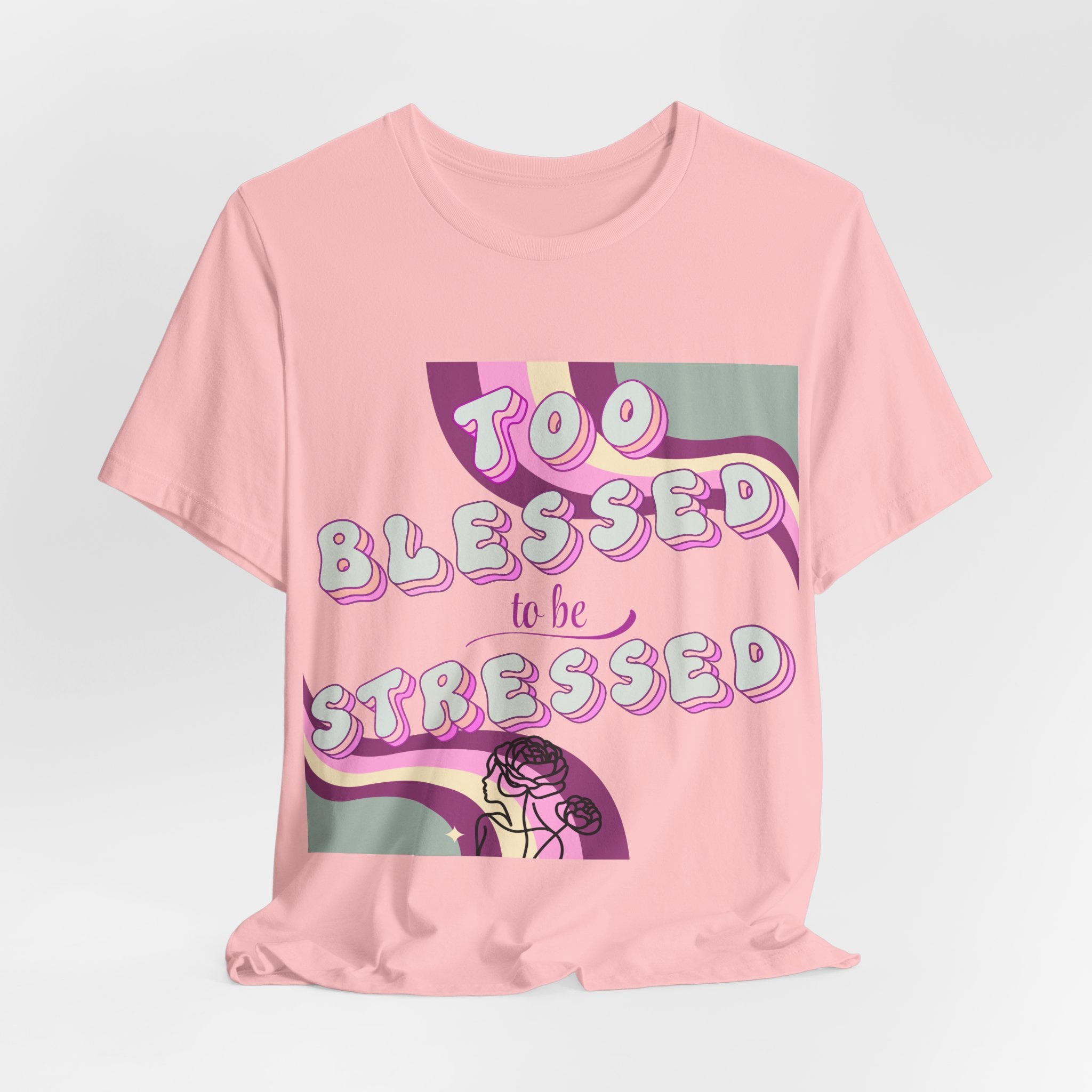 Women's Too Blessed to Be Stressed Tee — Retro Pink Graphic T-Shirt