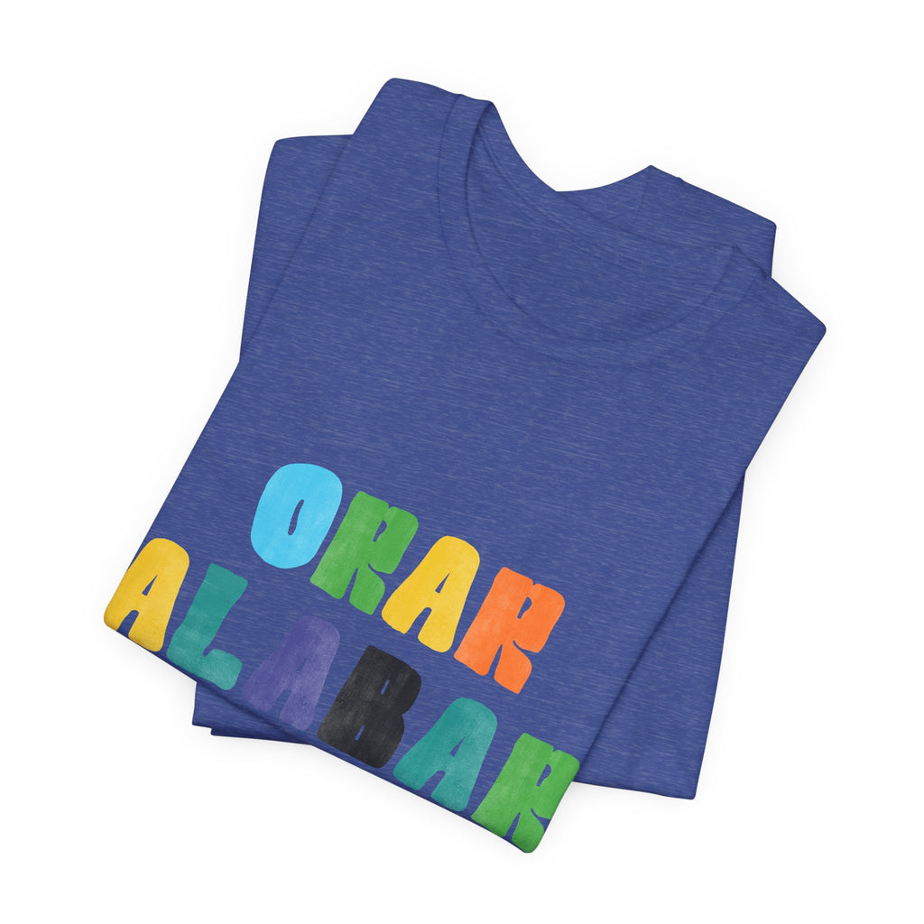 Men's Bilingual "Orar Alabar Repeat" T-Shirt – Camisa de hombres Bilingüe