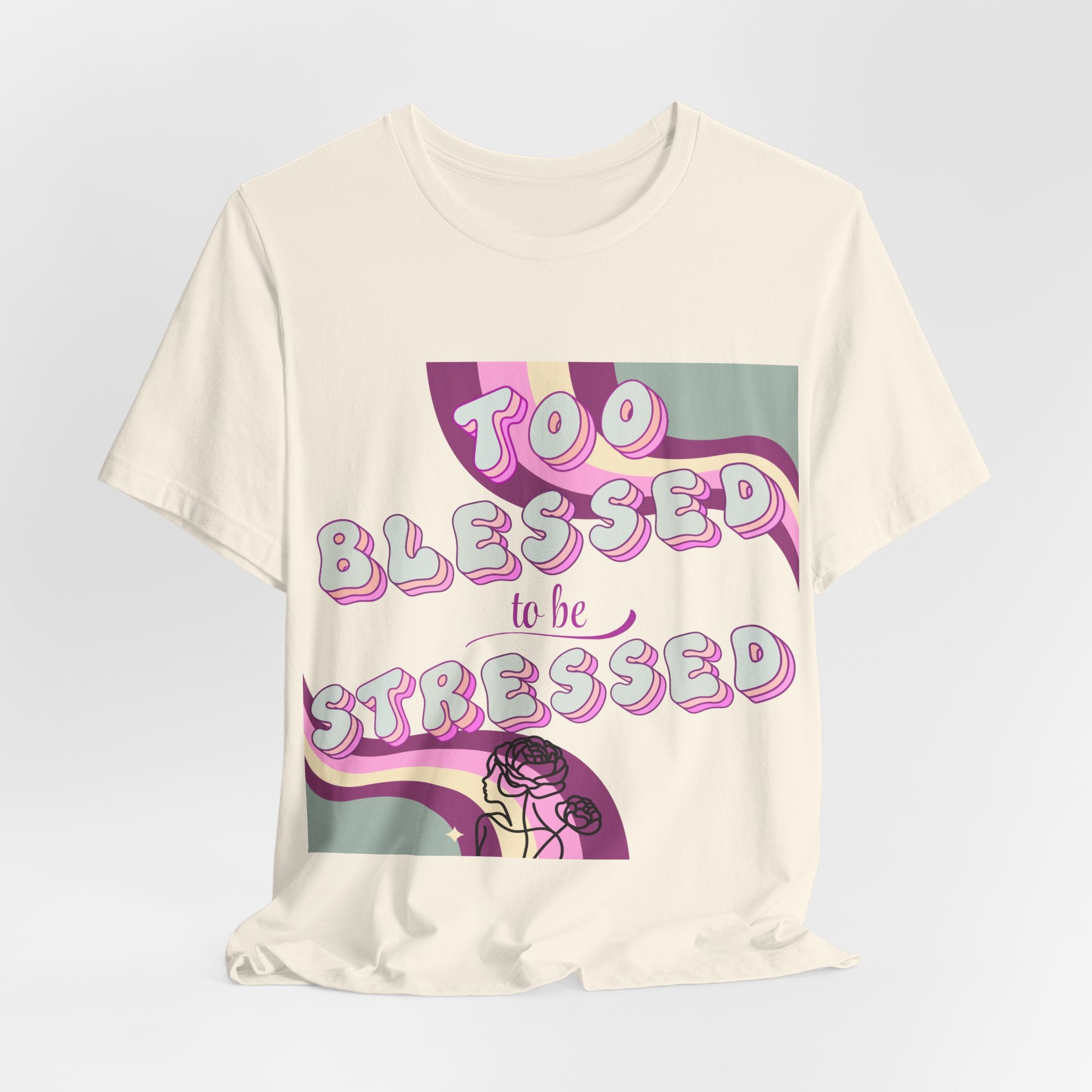 Women's Too Blessed to Be Stressed Tee — Retro Pink Graphic T-Shirt