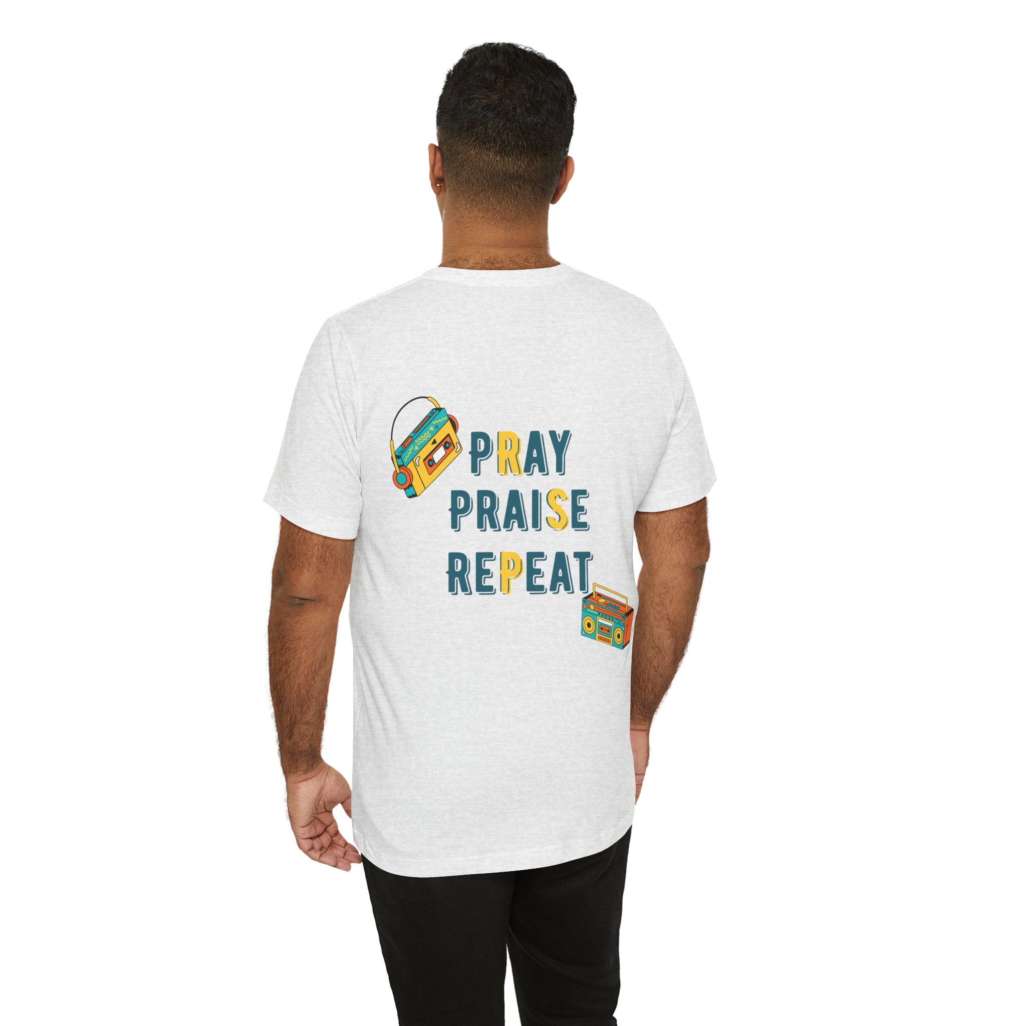 Pray Praise Repeat T-Shirt — Vintage Boombox Christian Tee