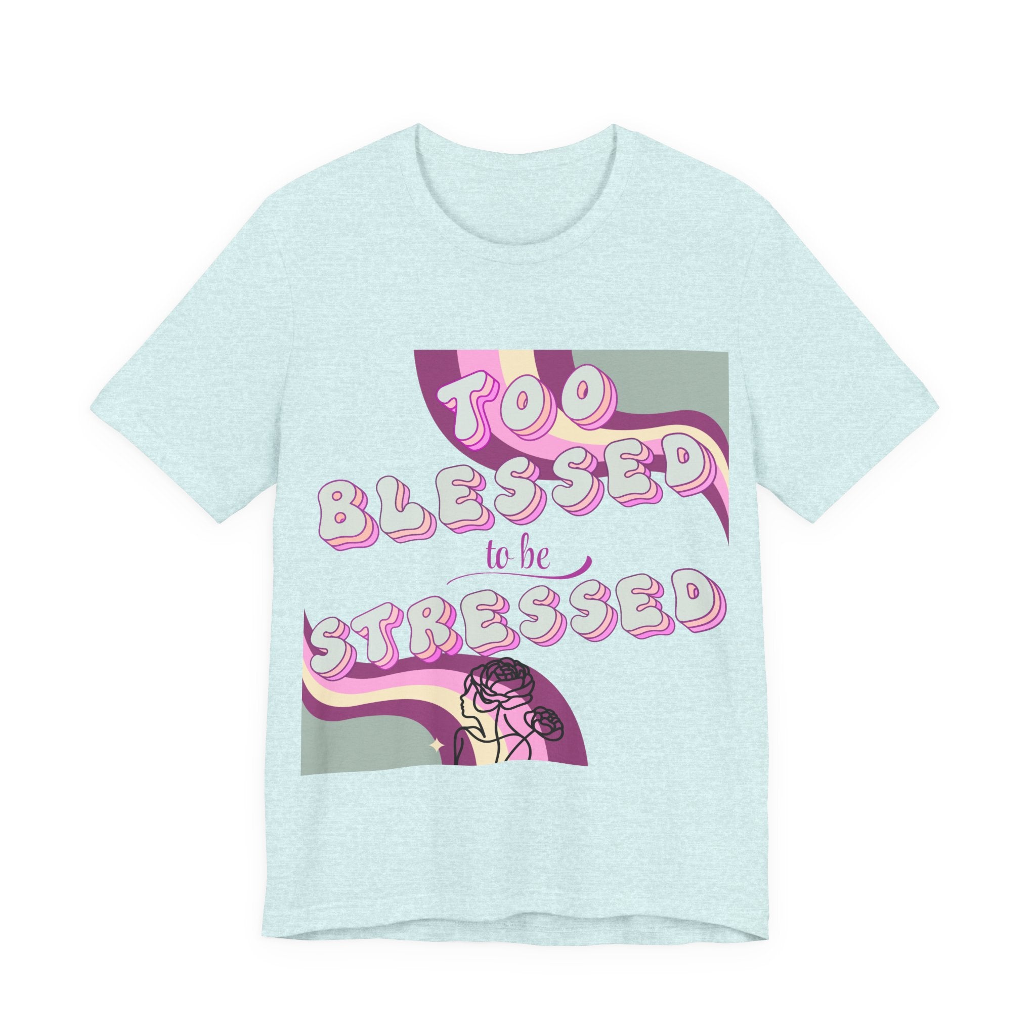 Women's Too Blessed to Be Stressed Tee — Retro Pink Graphic T-Shirt