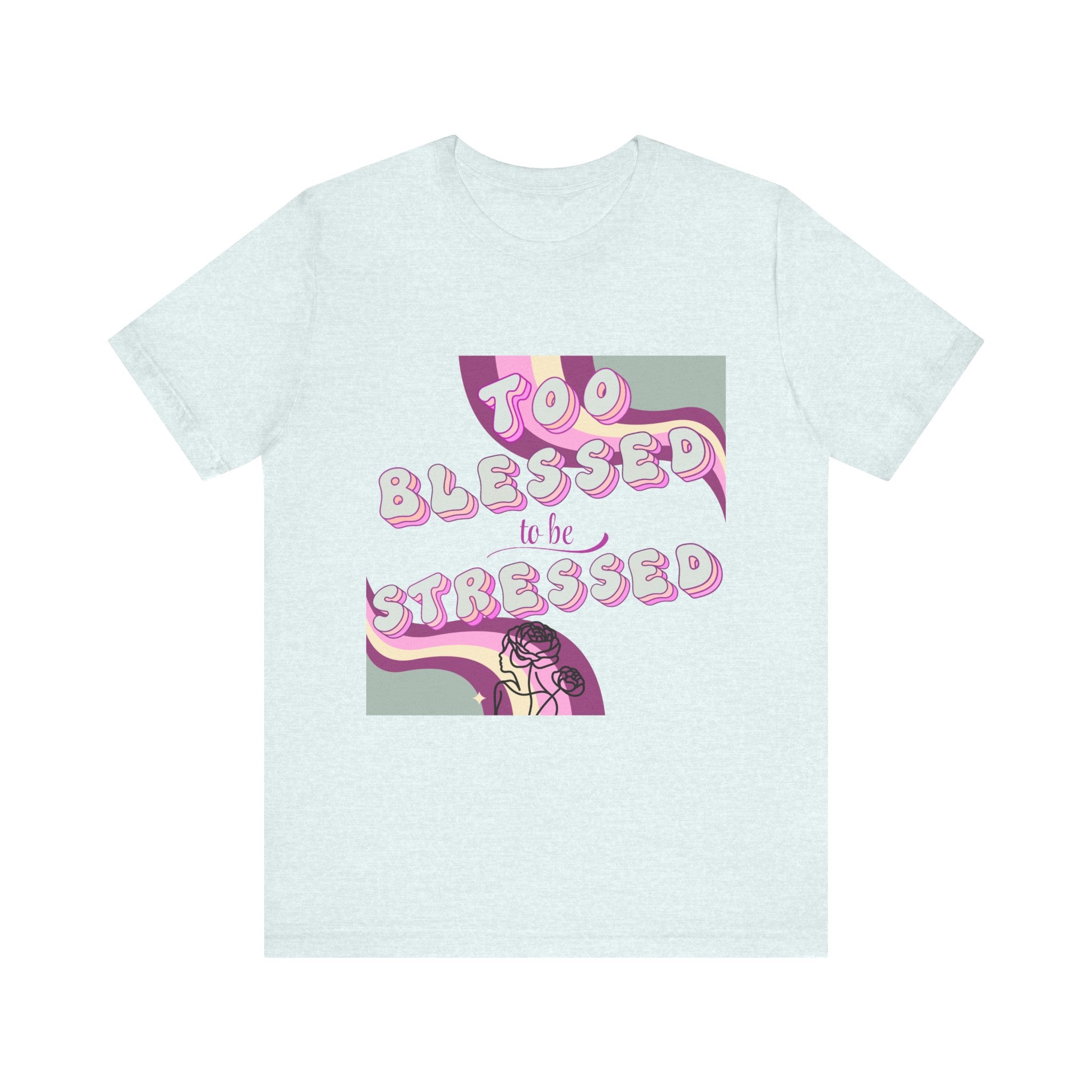 Women's Too Blessed to Be Stressed Tee — Retro Pink Graphic T-Shirt