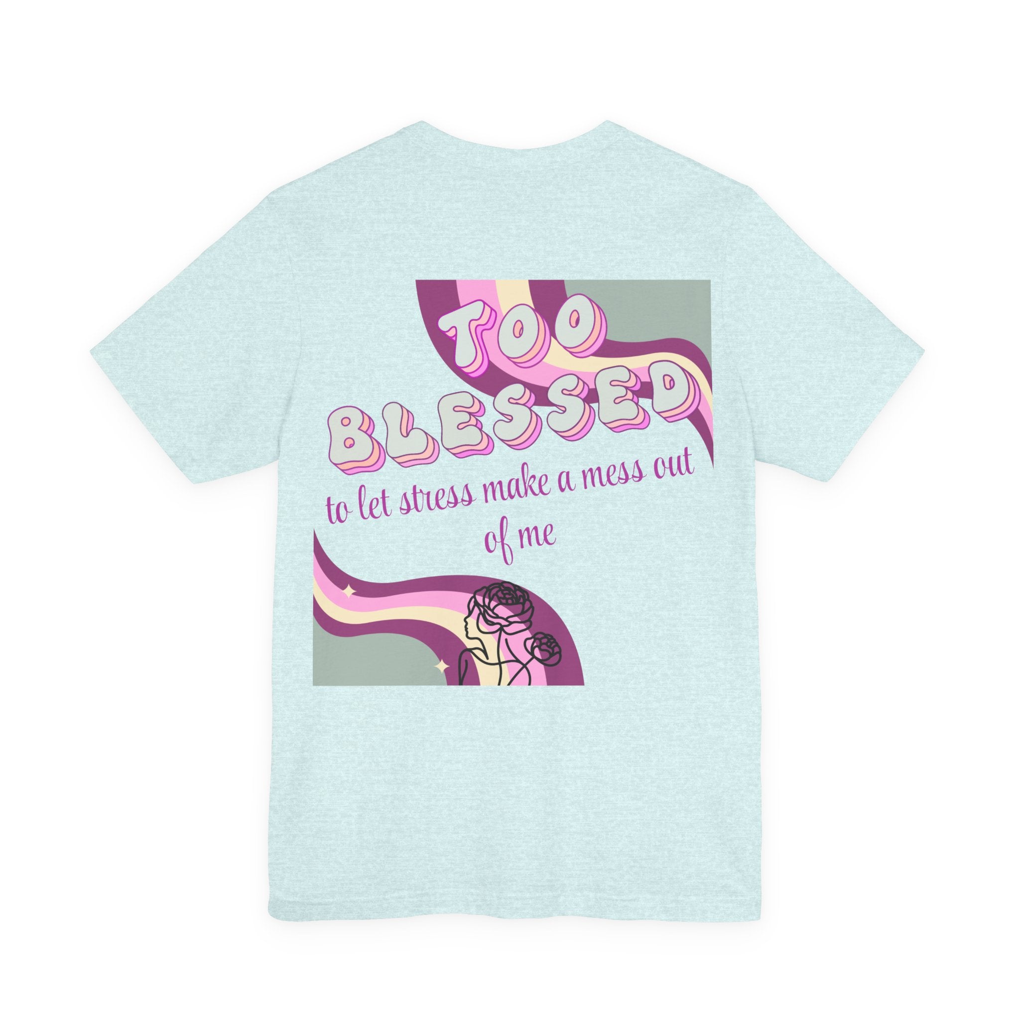 Women's Too Blessed to Be Stressed Tee — Retro Pink Graphic T-Shirt