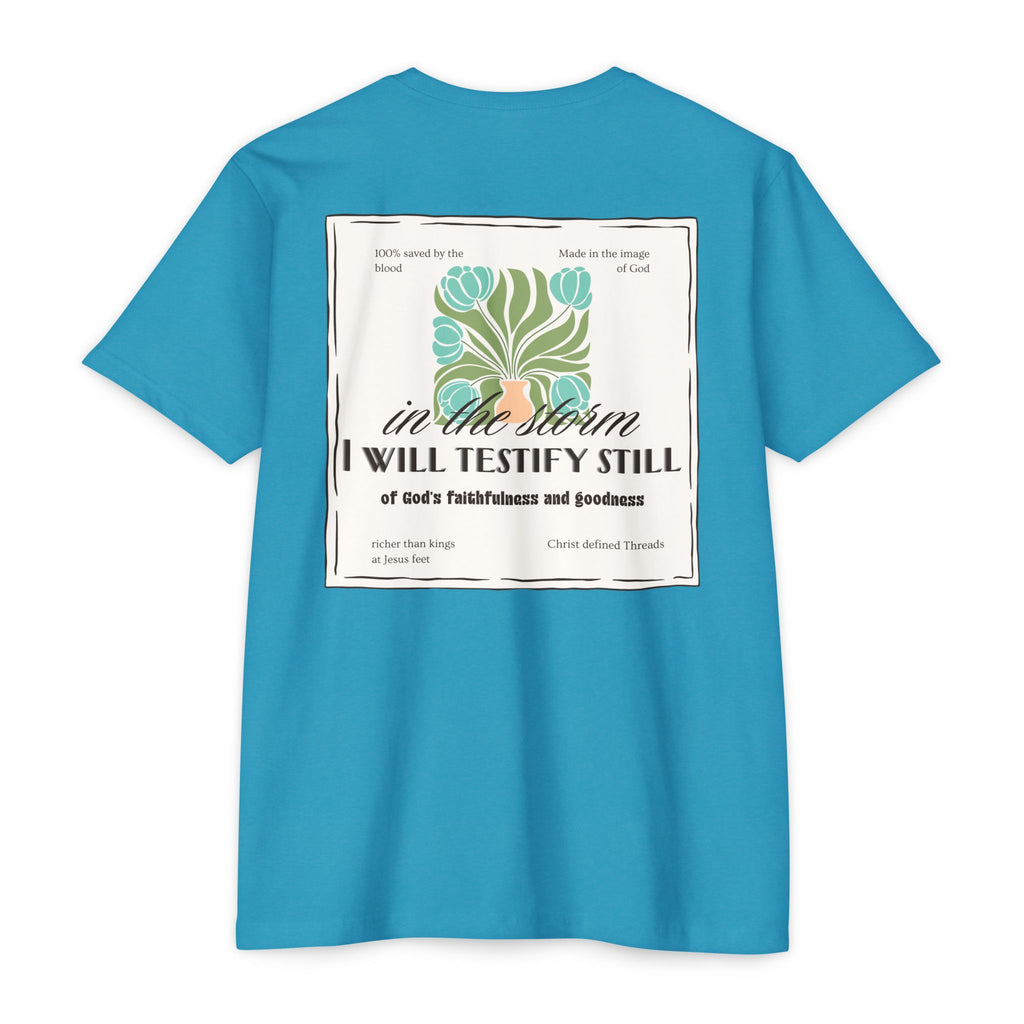 Women's  Faith Graphic T-Shirt — "In the Storm I Will Testify Still" Christian Tee