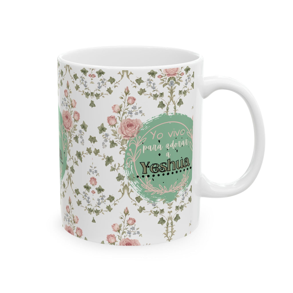 Floral “Yo vivo para adorar a Yeshua” Vaso Cerámico — Para café o Té (11oz/15oz)