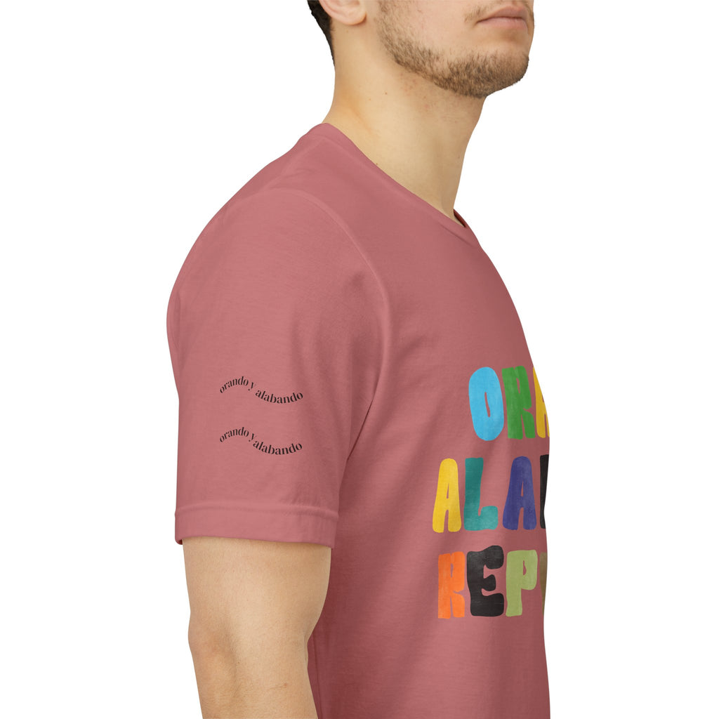 Men's Bilingual "Orar Alabar Repeat" T-Shirt – Camisa de hombres Bilingüe