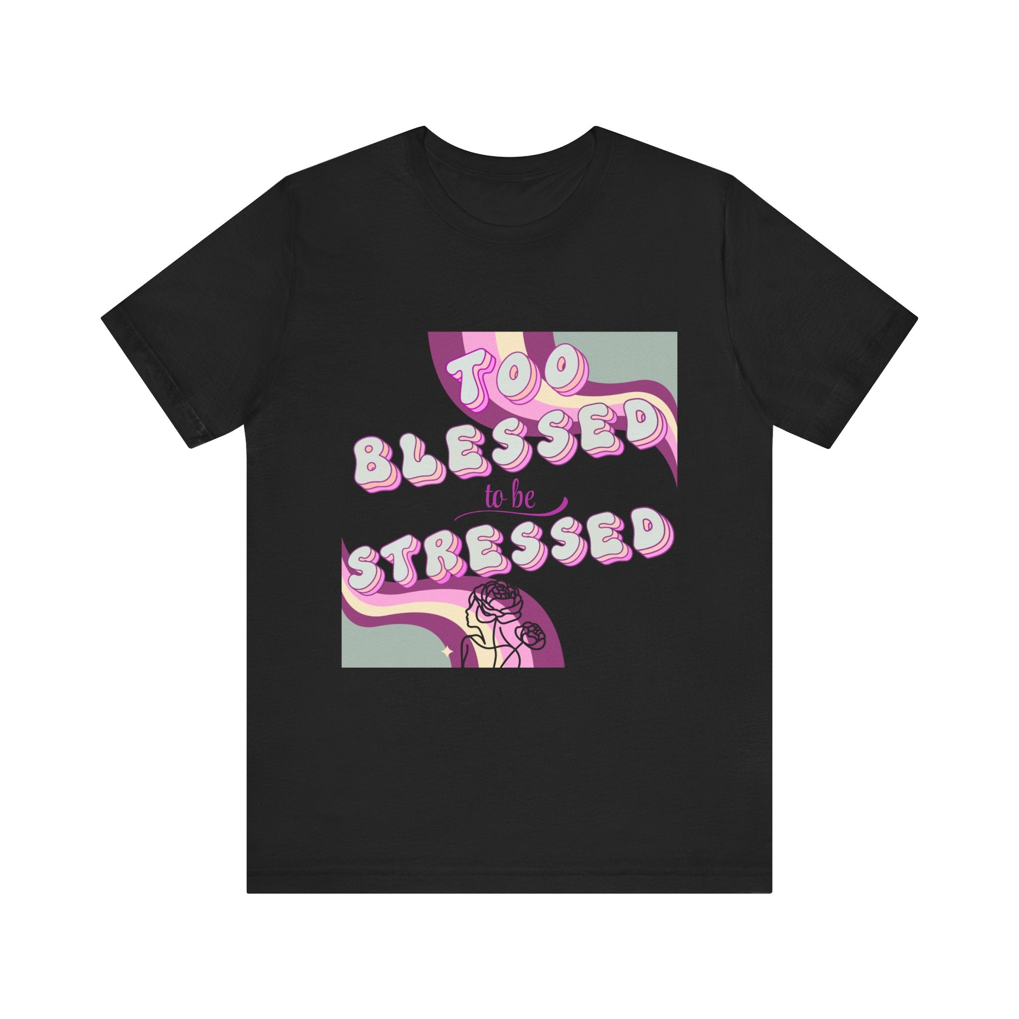 Women's Too Blessed to Be Stressed Tee — Retro Pink Graphic T-Shirt