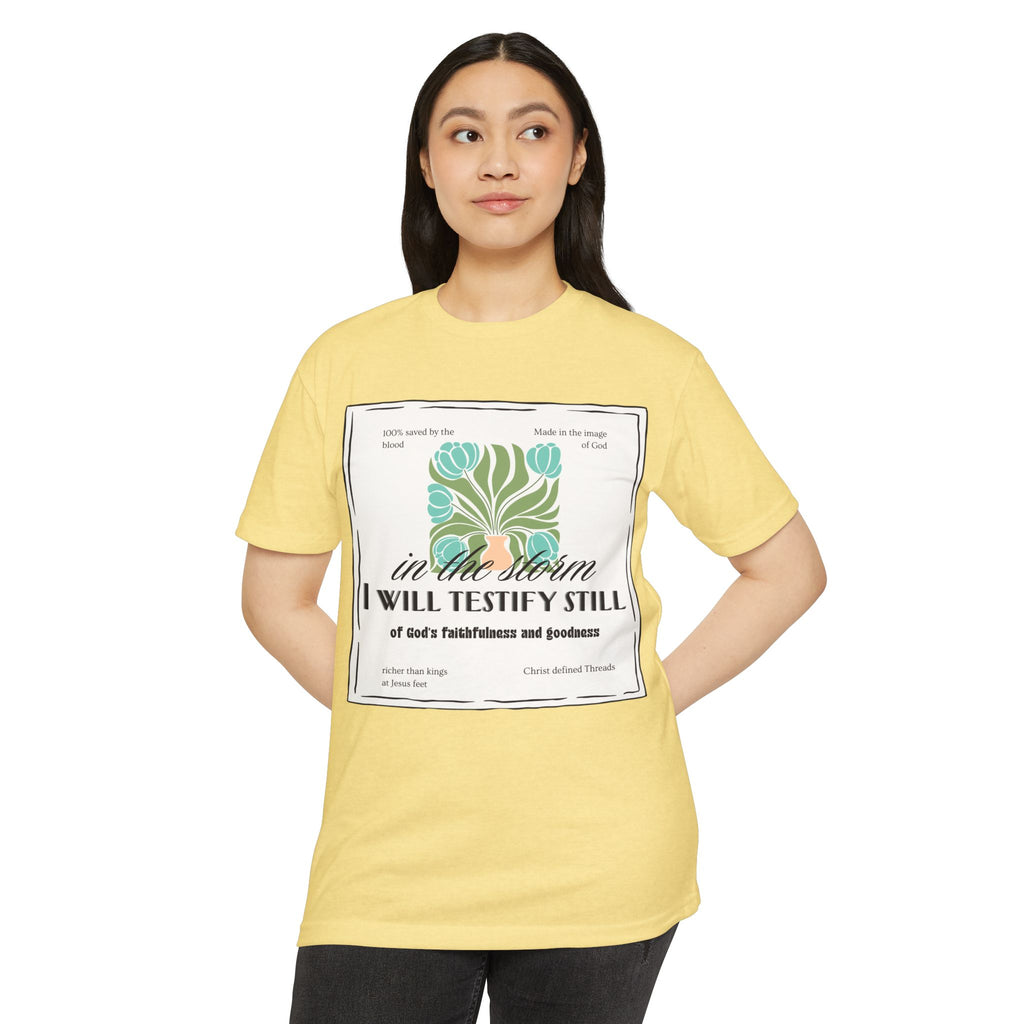 Women's  Faith Graphic T-Shirt — "In the Storm I Will Testify Still" Christian Tee