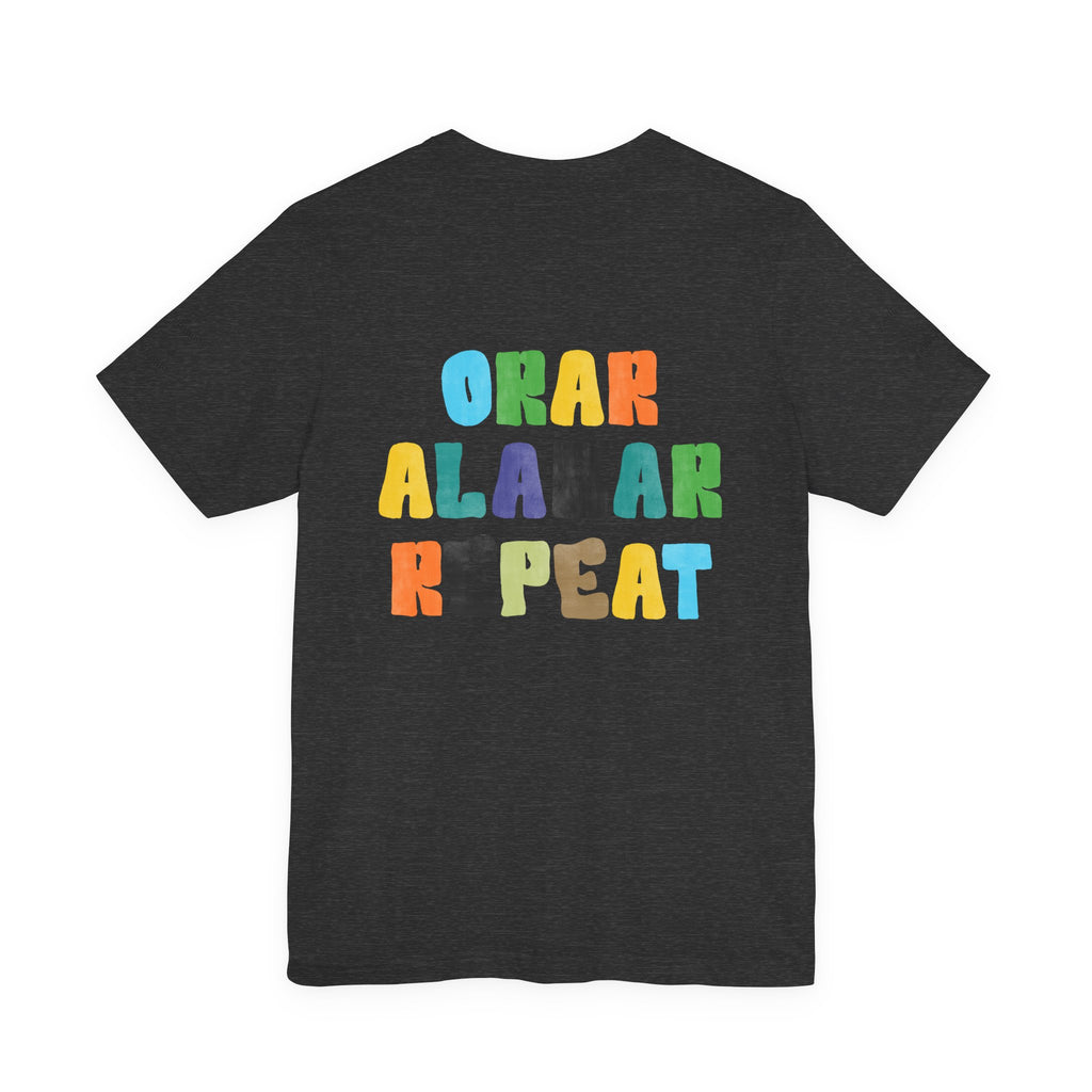 Men's Bilingual "Orar Alabar Repeat" T-Shirt – Camisa de hombres Bilingüe