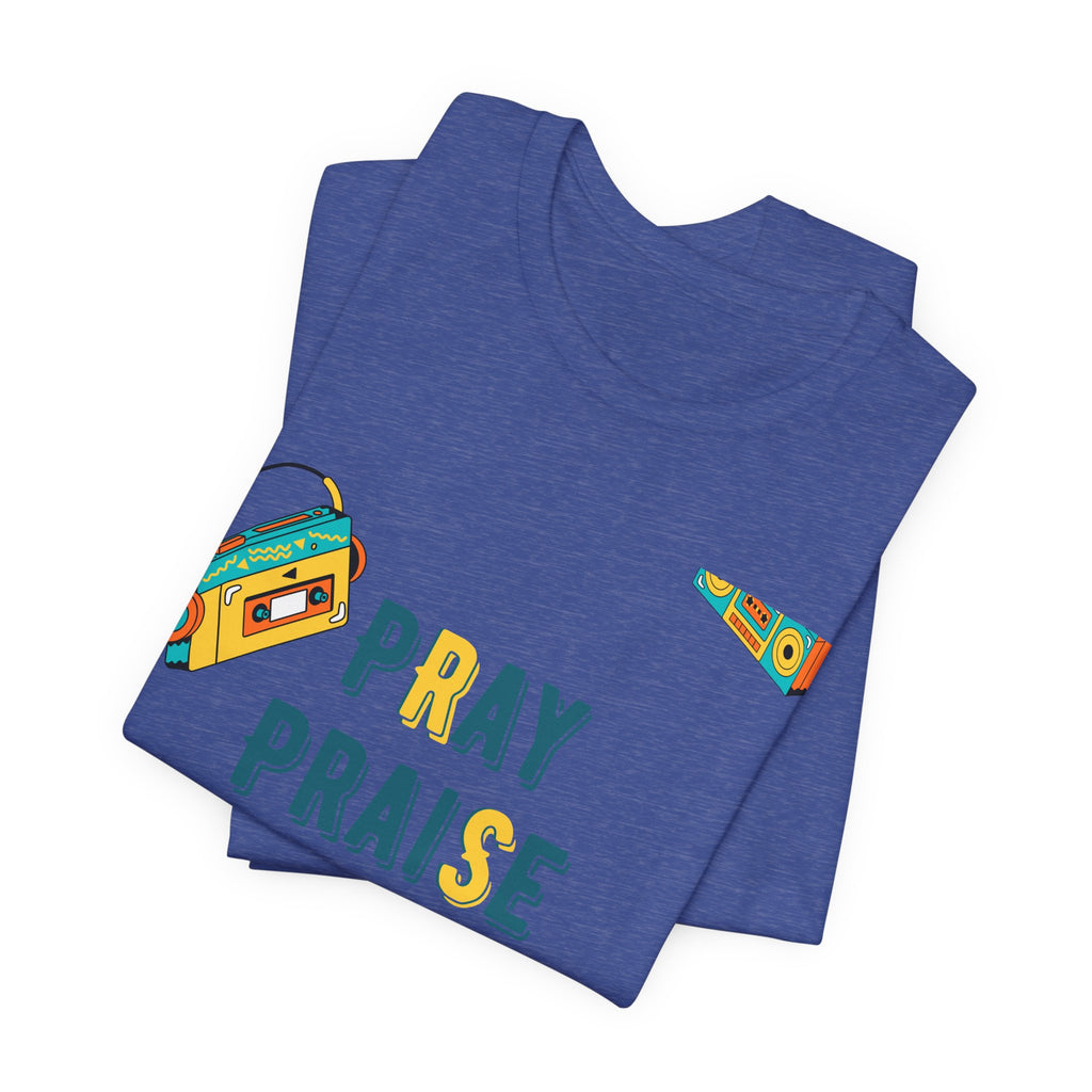Pray Praise Repeat T-Shirt — Vintage Boombox Christian Tee