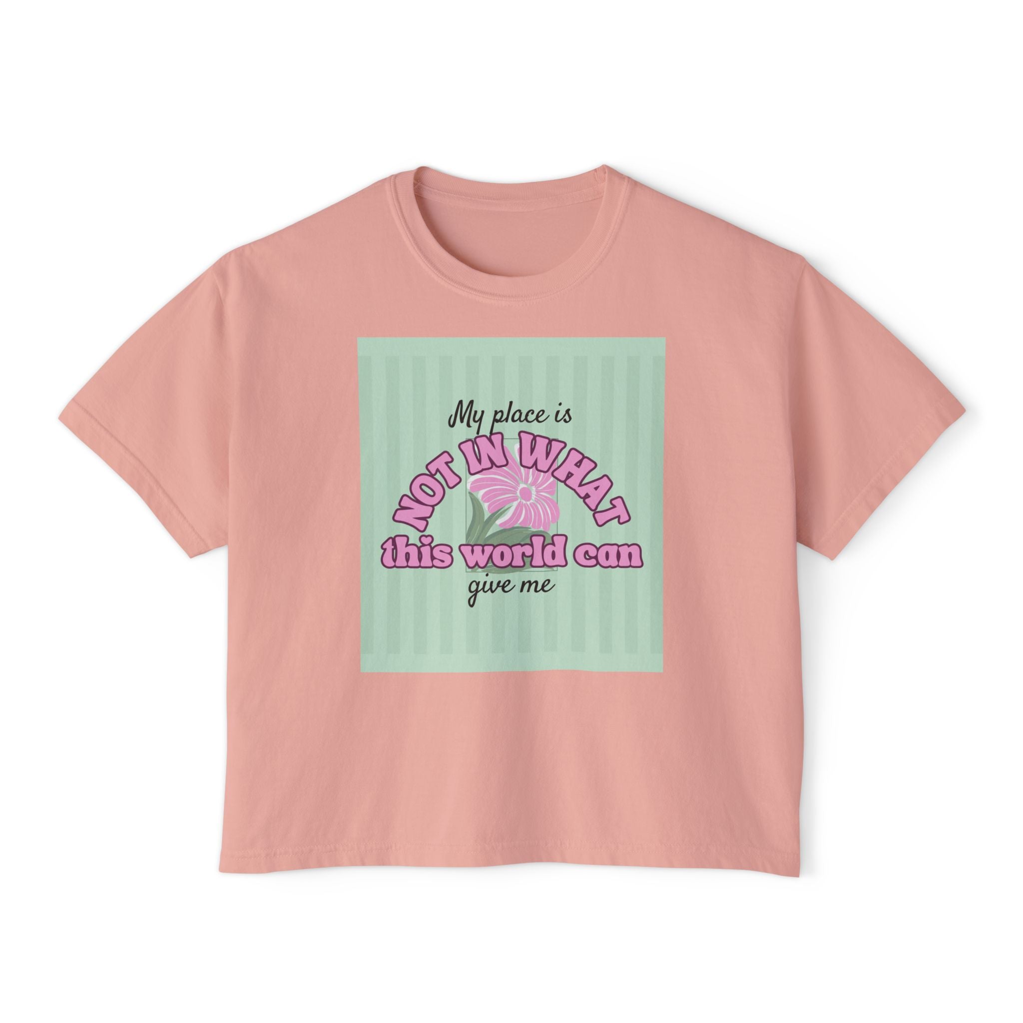 Women’s Retro Boxy Tee — 'My place is not in what this world can give me, But in the purpose God designed for my life'