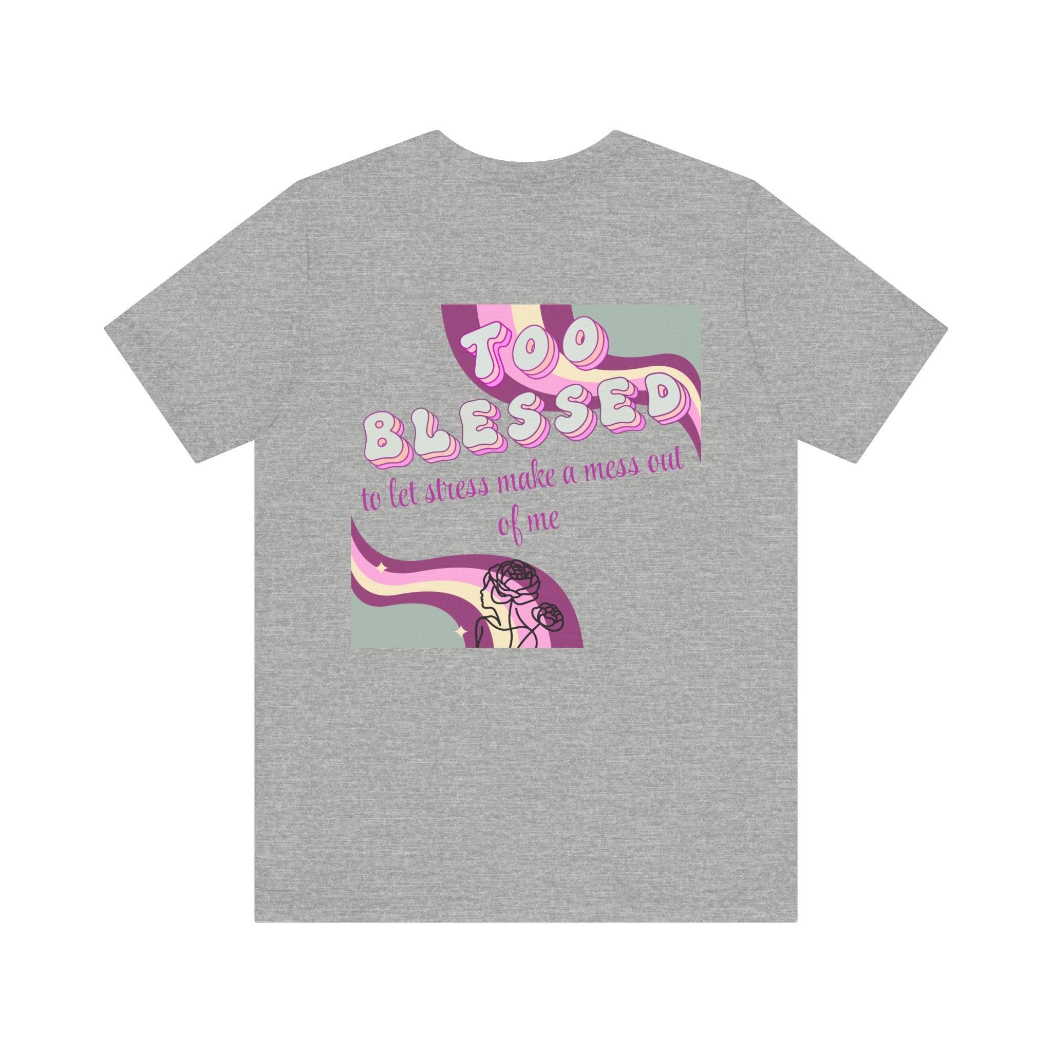 Women's Too Blessed to Be Stressed Tee — Retro Pink Graphic T-Shirt