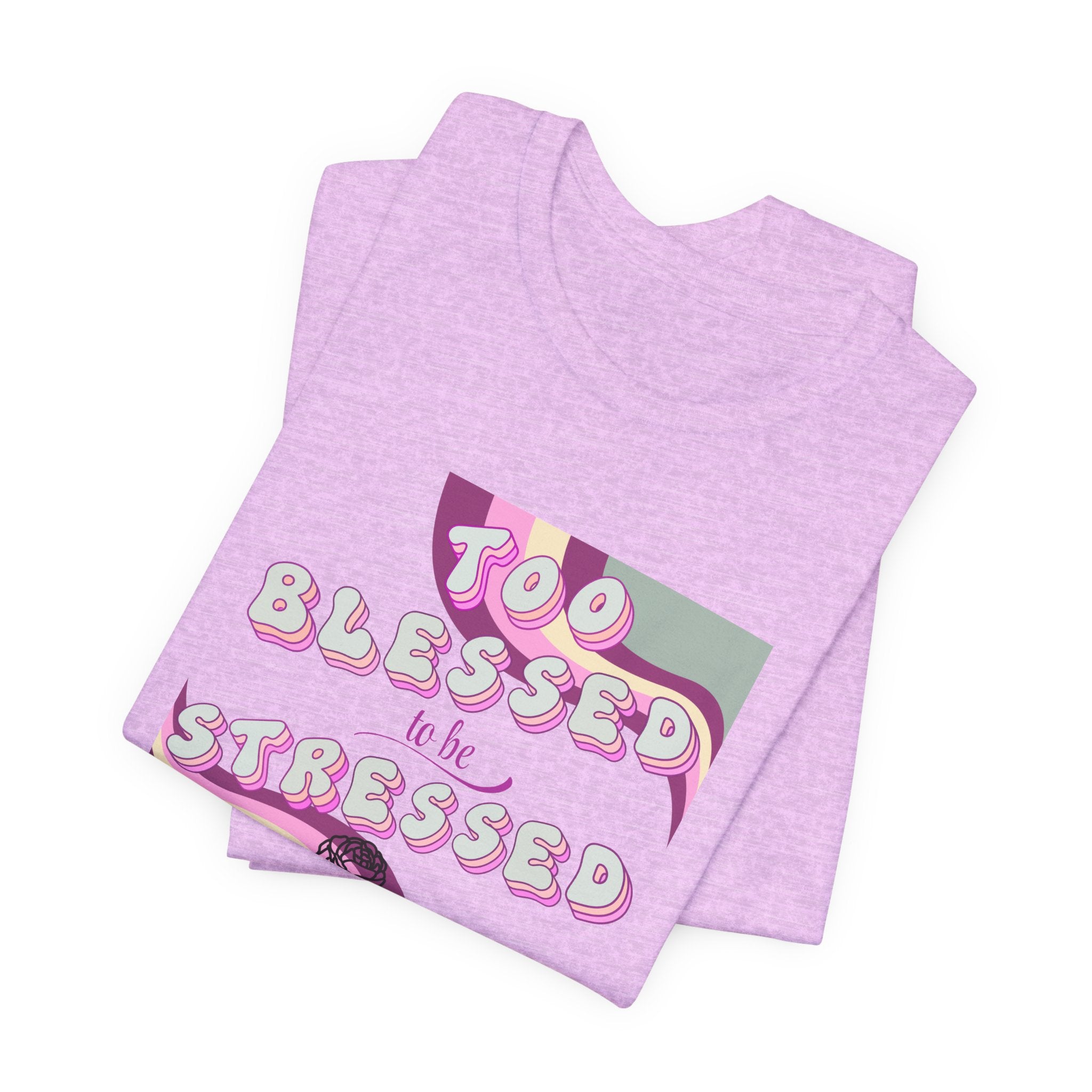 Women's Too Blessed to Be Stressed Tee — Retro Pink Graphic T-Shirt