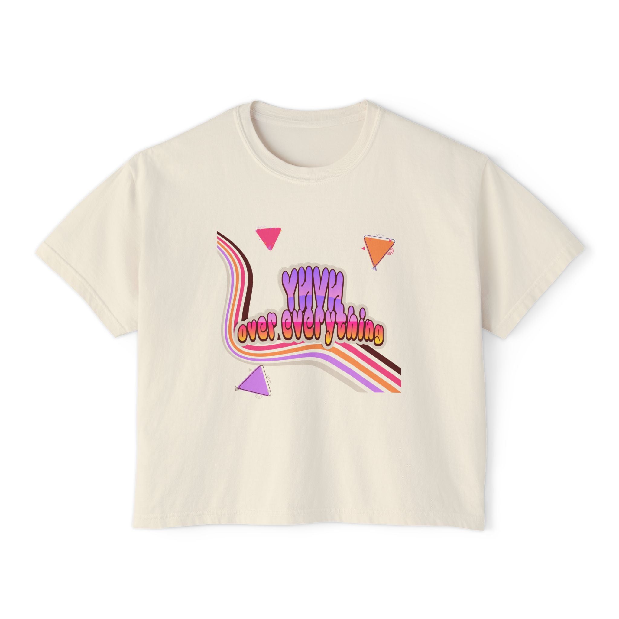 Retro 'YHVH over everything' Boxy Tee — Women's 90s Vibe Graphic T-Shirt