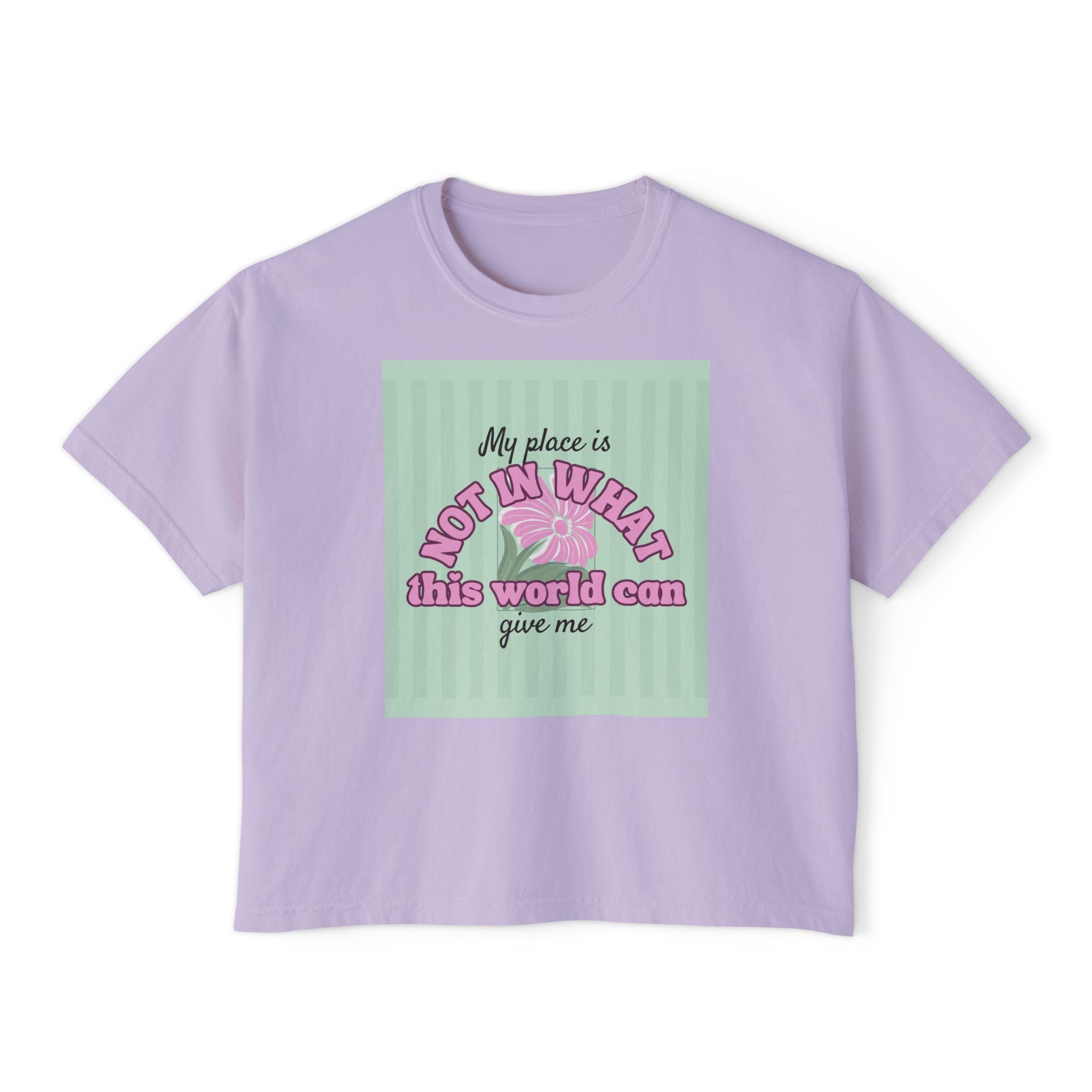 Women’s Retro Boxy Tee — 'My place is not in what this world can give me, But in the purpose God designed for my life'