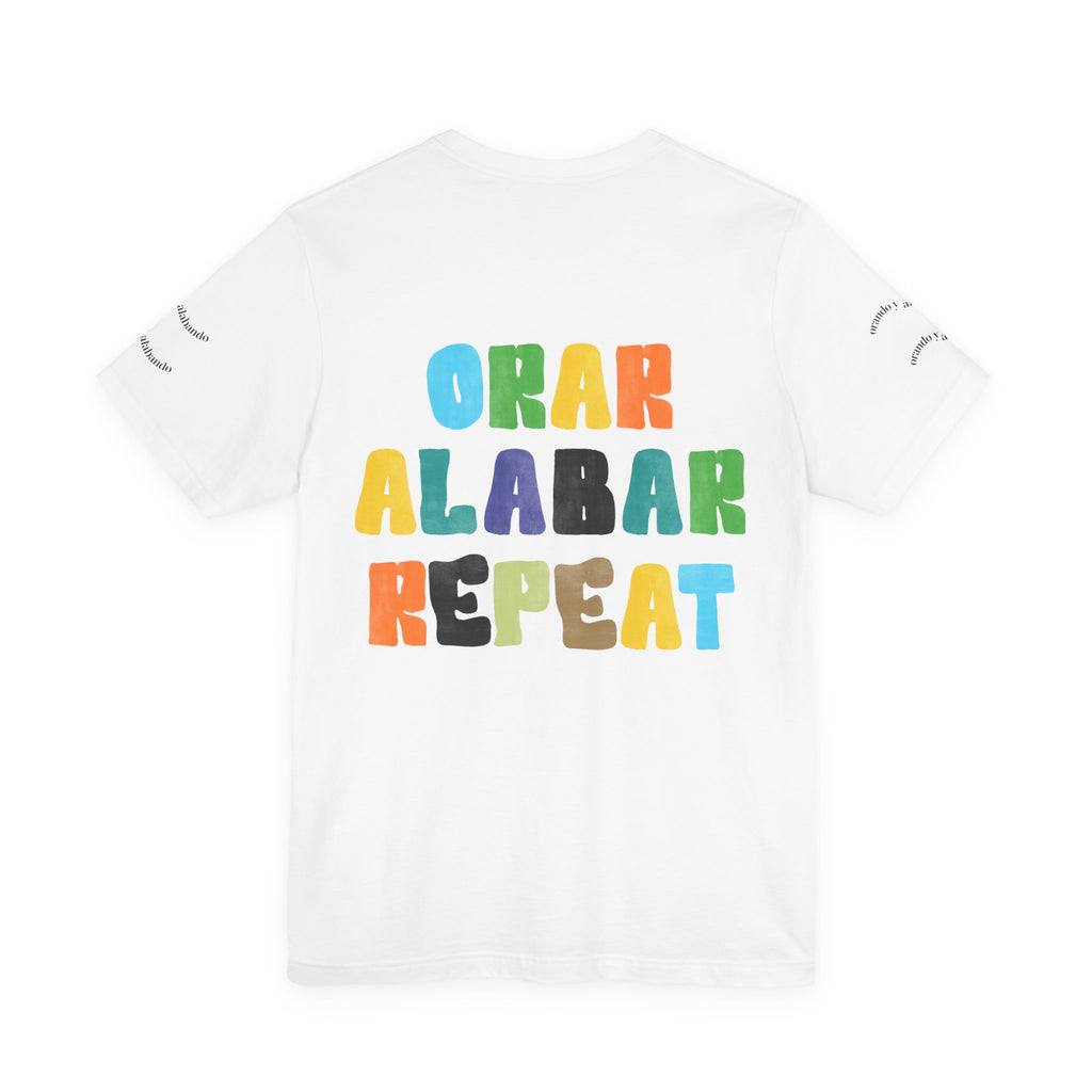 Men's Bilingual "Orar Alabar Repeat" T-Shirt – Camisa de hombres Bilingüe