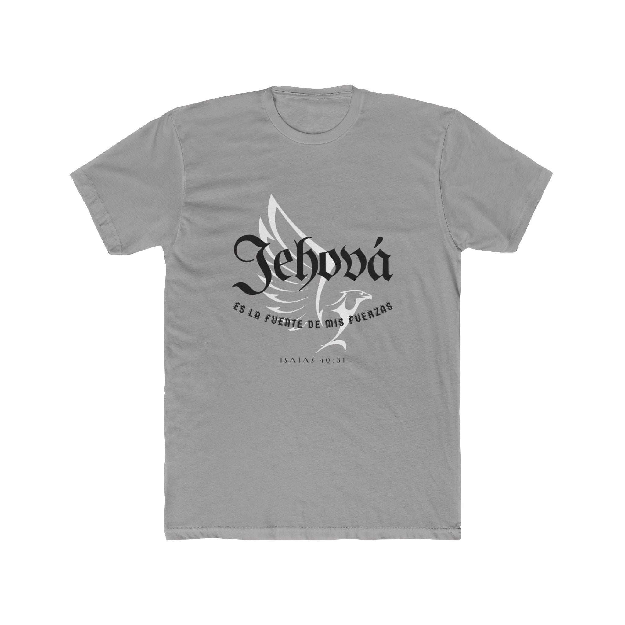 Gray t-shirt with 'Jehova es la fuente de mis fuerzas' text and design on a white background. Faith based spanish gifts for guys. Isaiah 40:31